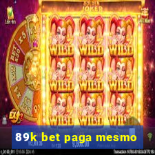 89k bet paga mesmo